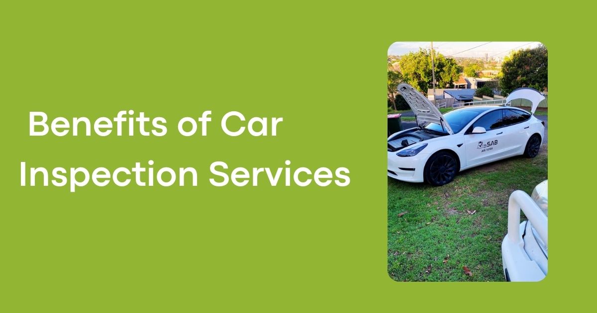 Benefits of Car Inspection Services