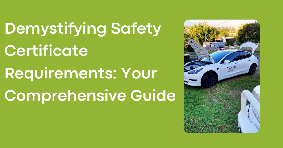 Demystifying Safety Certificate Requirements: Your Comprehensive Guide